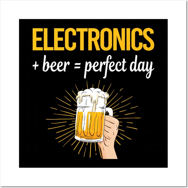 Beer Perfect Day Electronics Wall Art by lainetexterbxe49